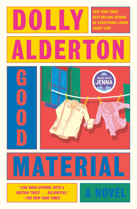 Good Material - Alderton, Dolly (Hardcover)-Fiction - General-9780593801307-BookBizCanada