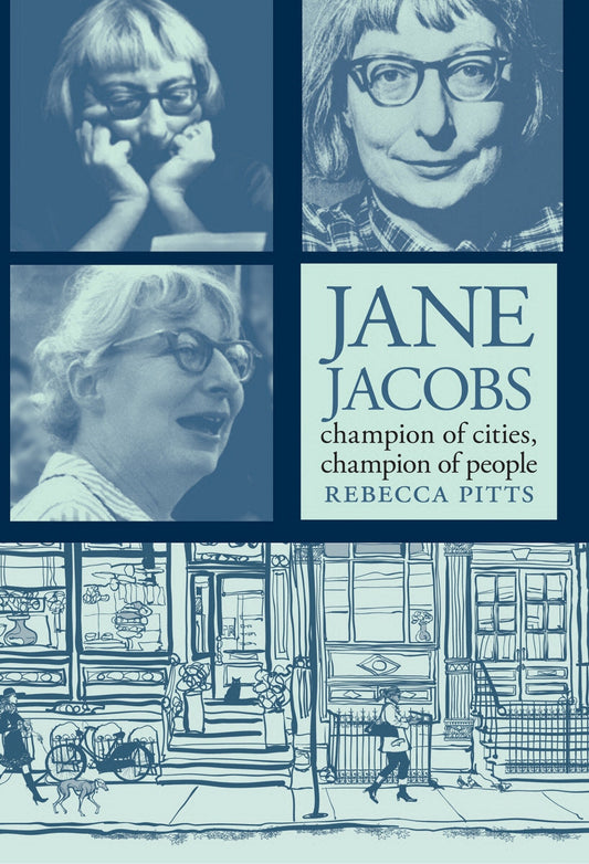 Jane Jacobs: Champion of Cities, Champion of People - Pitts, Rebecca (Paperback)-Young Adult Biography-9781644212998-BookBizCanada