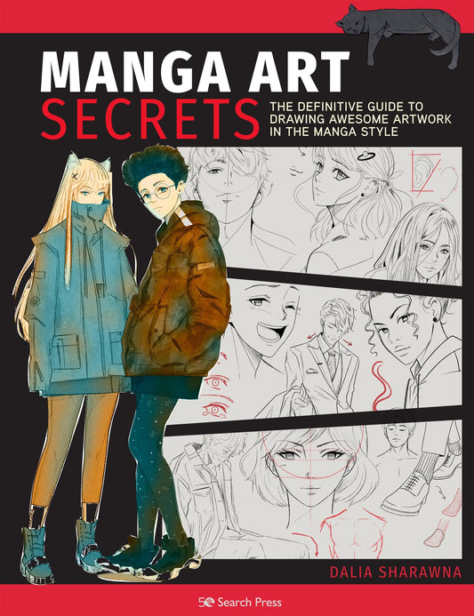 Manga Art Secrets: The Definitive Guide to Drawing Awesome Artwork in the Manga Style - Sharawna, Dalia (Paperback)-Young Adult Misc. Nonfiction-9781782219804-BookBizCanada