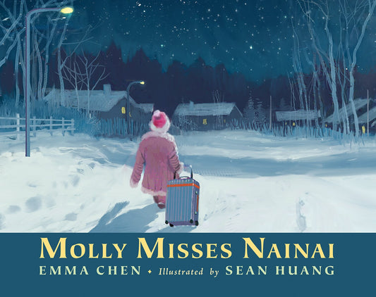 Molly Misses Nainai - Chen, Emma (Hardcover)-Children's Books/Ages 4-8 Fiction-9780889956889-BookBizCanada