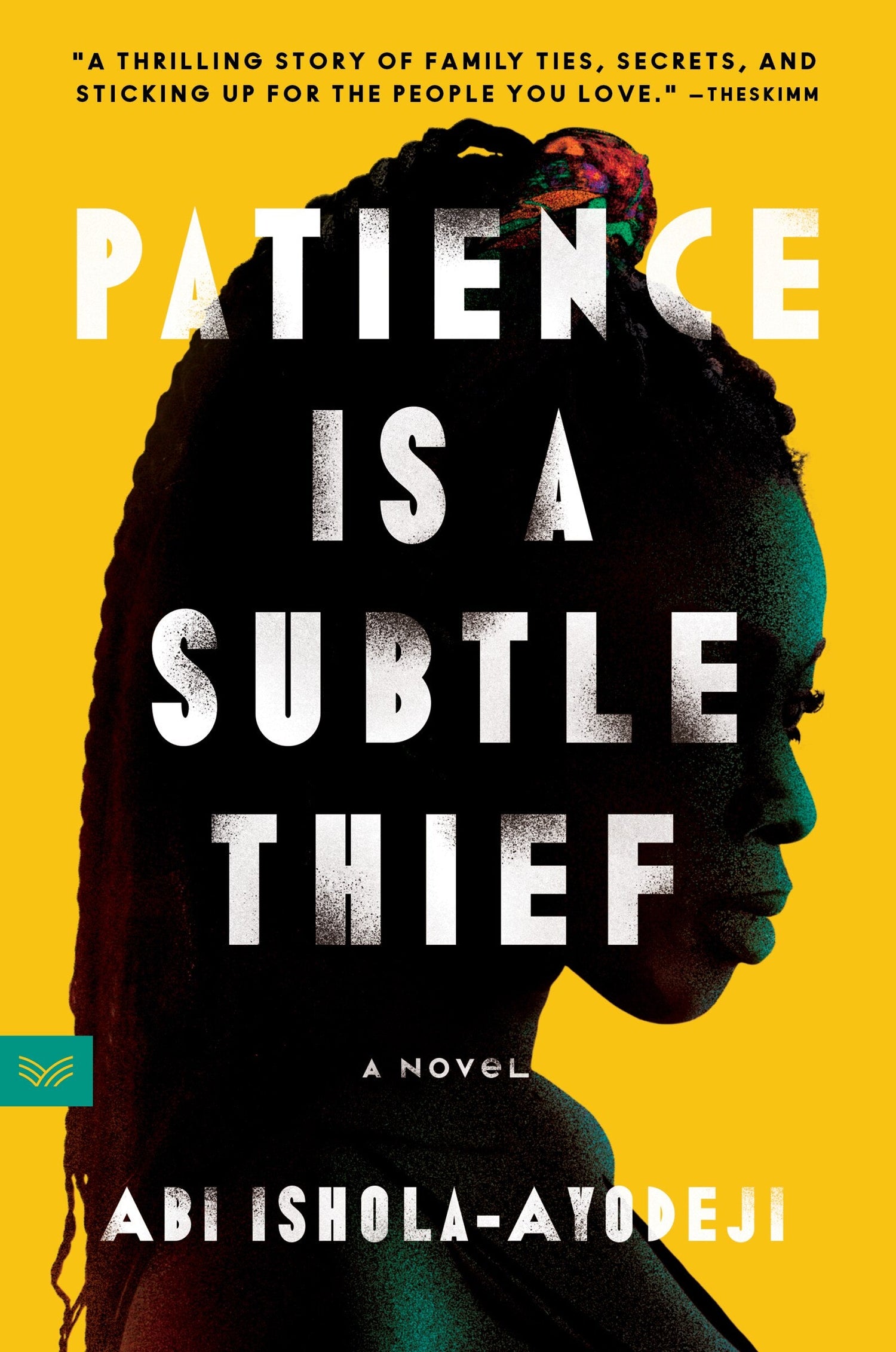 Patience Is a Subtle Thief - Ishola-Ayodeji, Abi (Paperback)-Fiction - General-9780063116924-BookBizCanada