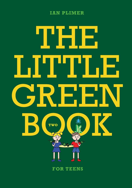 The Little Green Book for Teens - Plimer, Ian (Paperback)-Young Adult Misc. Nonfiction-9781922815668-BookBizCanada