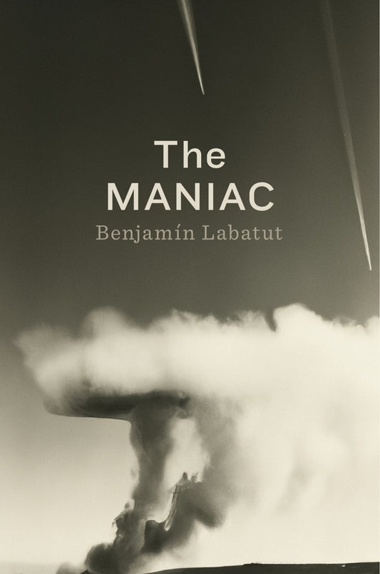 The MANIAC - Labatut, Benjamin (Hardcover)-Fiction - General-9780593654477-BookBizCanada