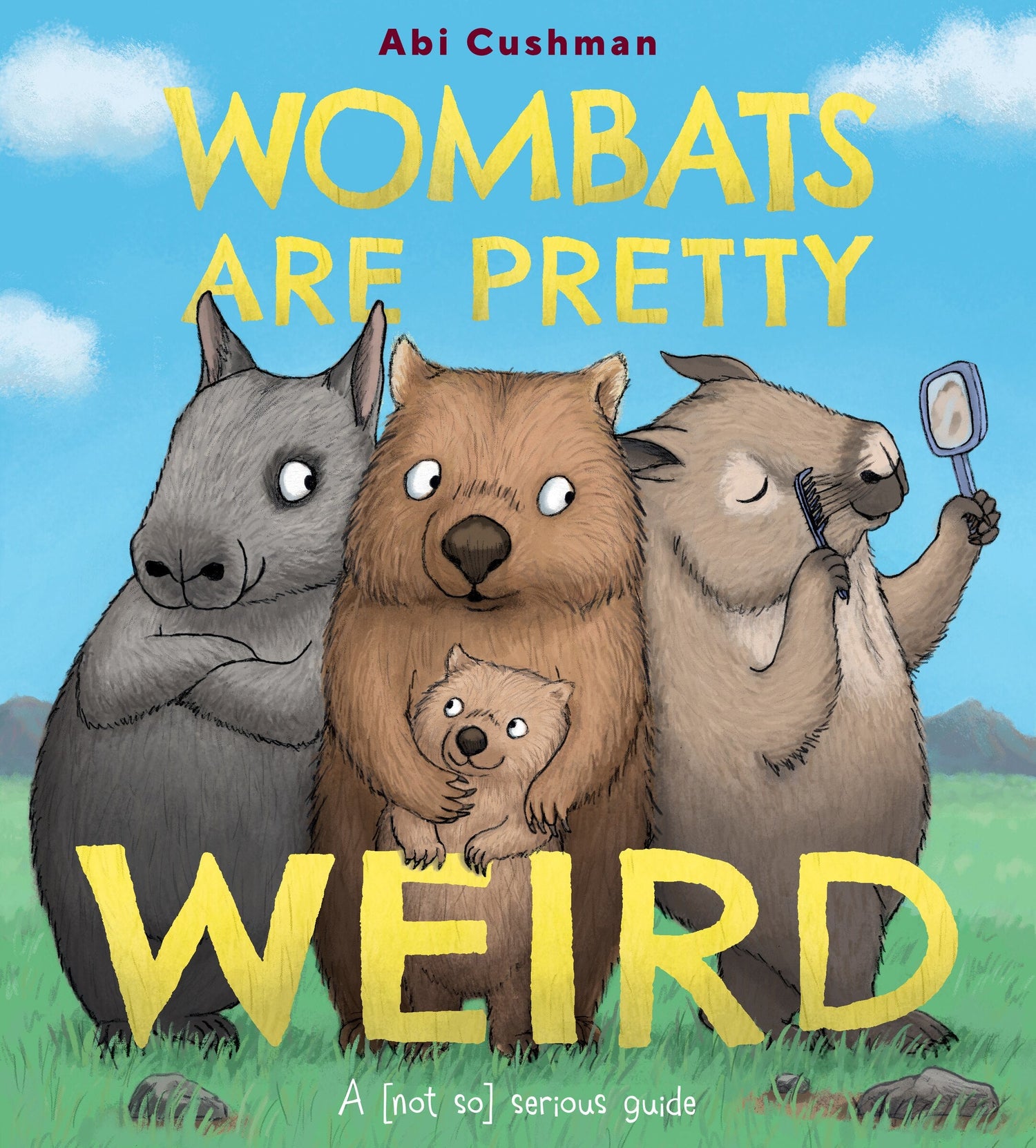 Wombats Are Pretty Weird: A (Not So) Serious Guide - Cushman, Abi (Hardcover)-Children's Books/Ages 4-8 Nonfiction-9780063234437-BookBizCanada